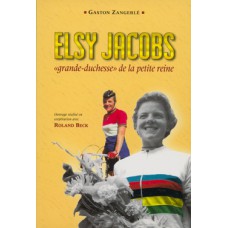 Elsy Jacobs - "grande-duchesse" de la petite reine