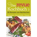 Das Revue Kochbuch 3