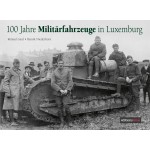 100 Jahre Militärfahrzeuge in Luxemburg