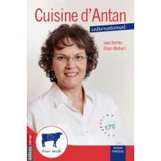 Cuisine d'Antan international avec Berthe Elsen-Melkert
