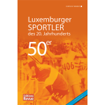Luxemburger Sportler des 20. Jahrhunderts - die 50er Jahre