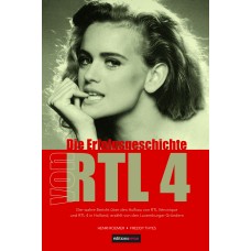 Die Erfolgsgeschichte von RTL 4