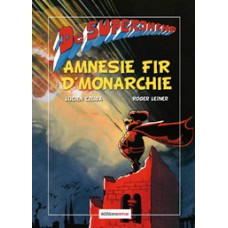 De Superjhemp „Amnesie fir d‘Monarchie“